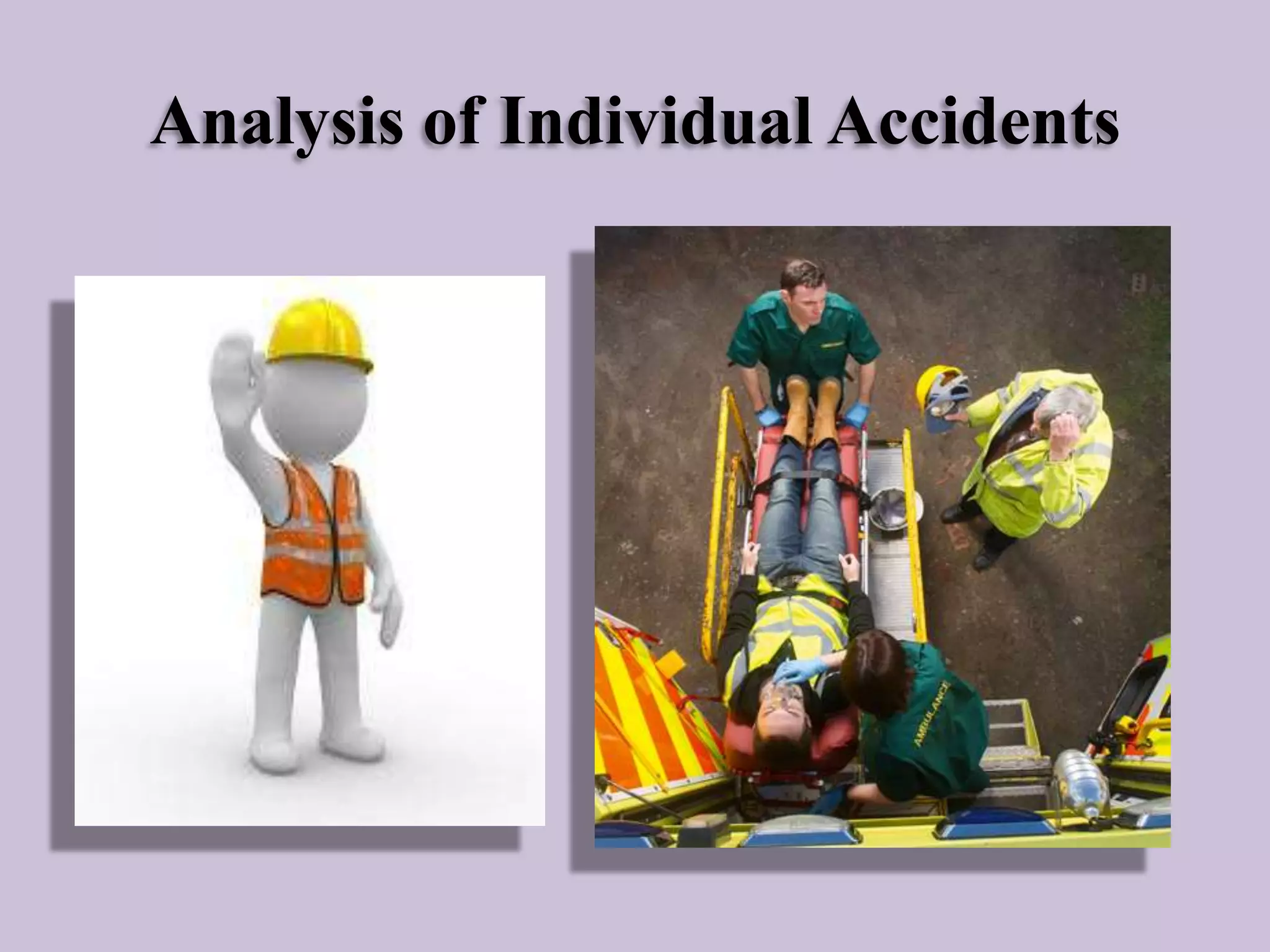 Analysis of Individual Accidents

 