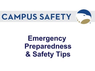 Emergency  Preparedness & Safety Tips 