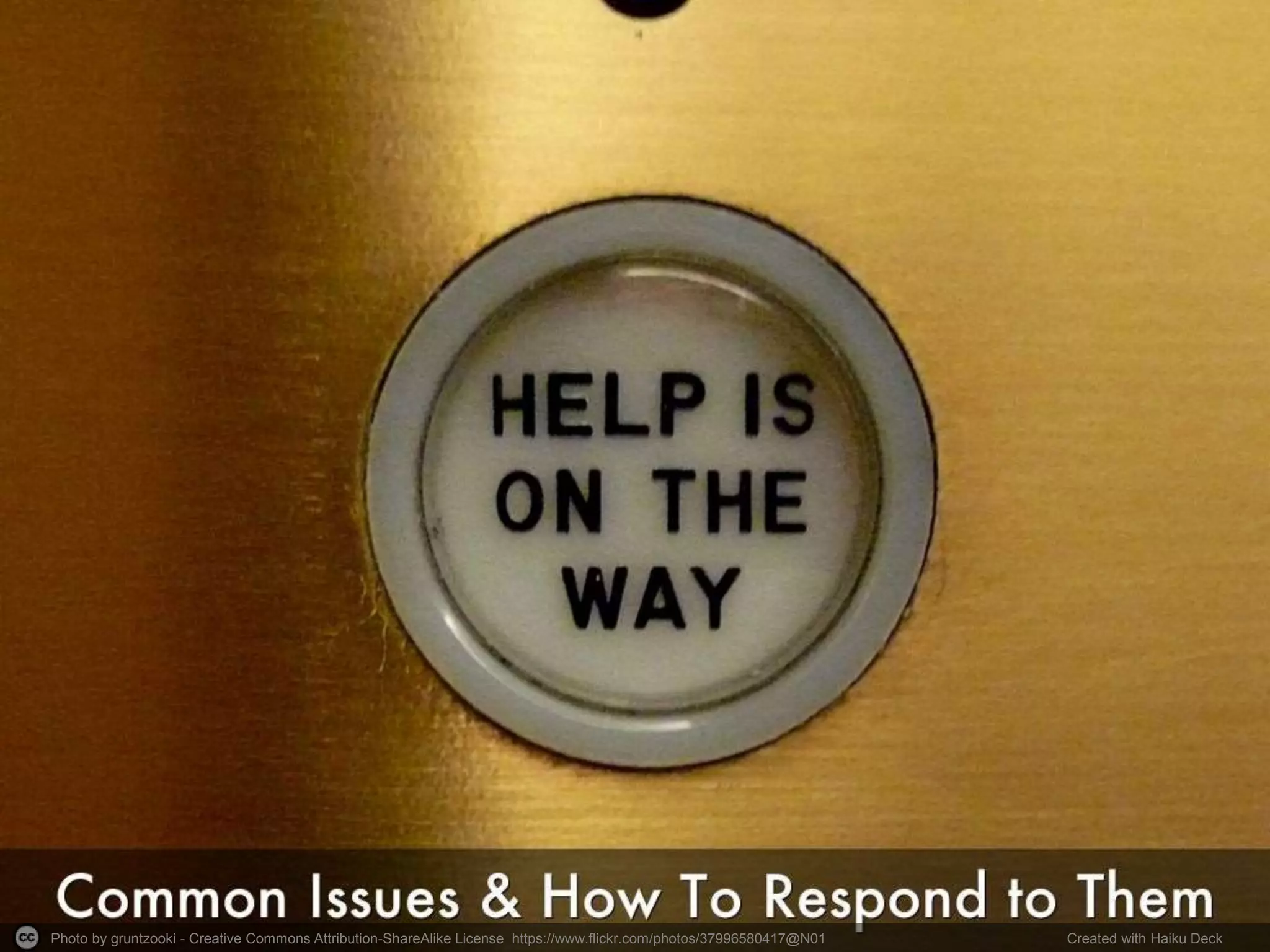 Photo by gruntzooki - Creative Commons Attribution-ShareAlike License https://www.flickr.com/photos/37996580417@N01 Created with Haiku Deck
 