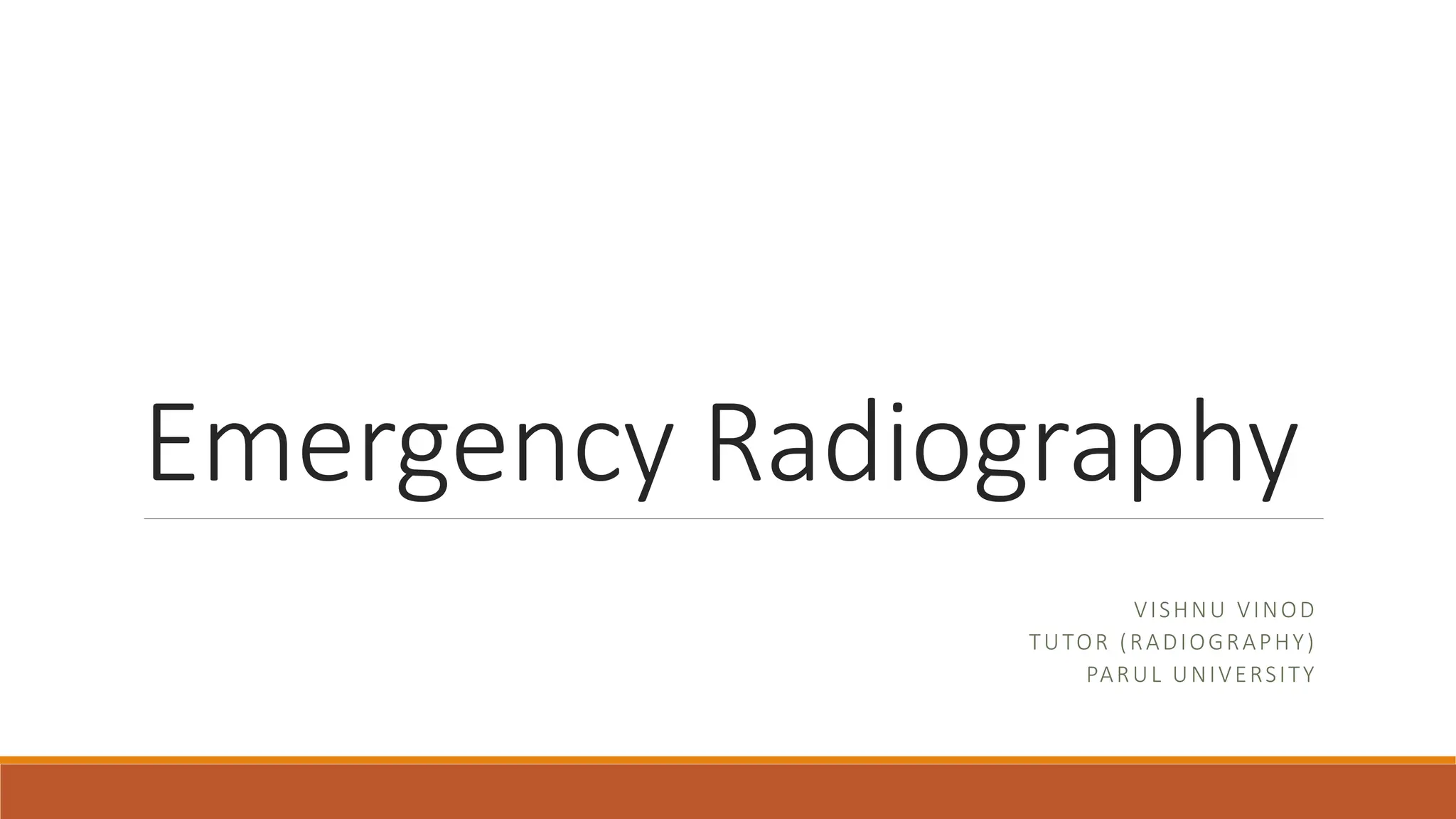 Emergency Radiography.pptx