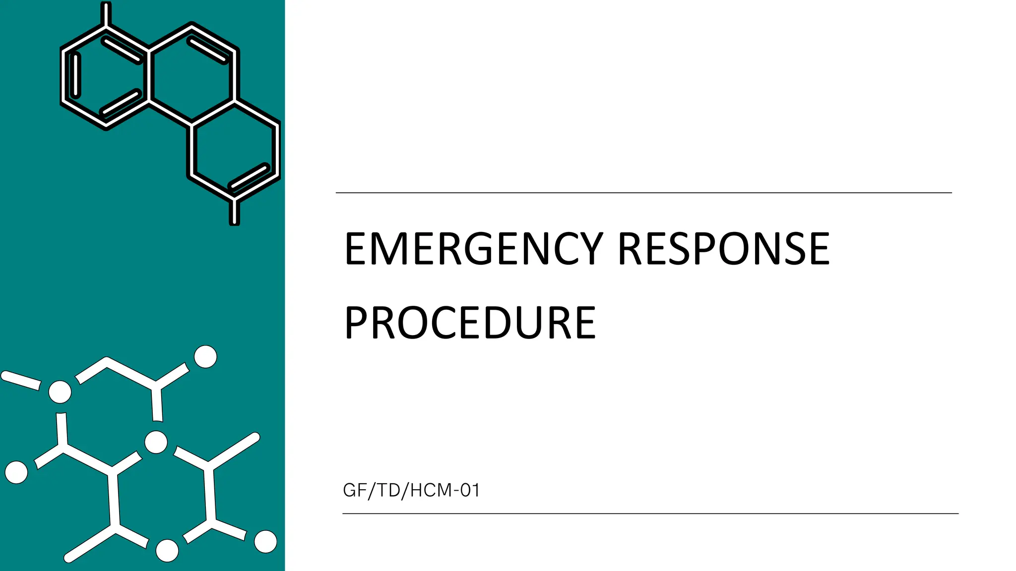 Emergency Response Procedure for Chemical spill management and outline steps to contain and