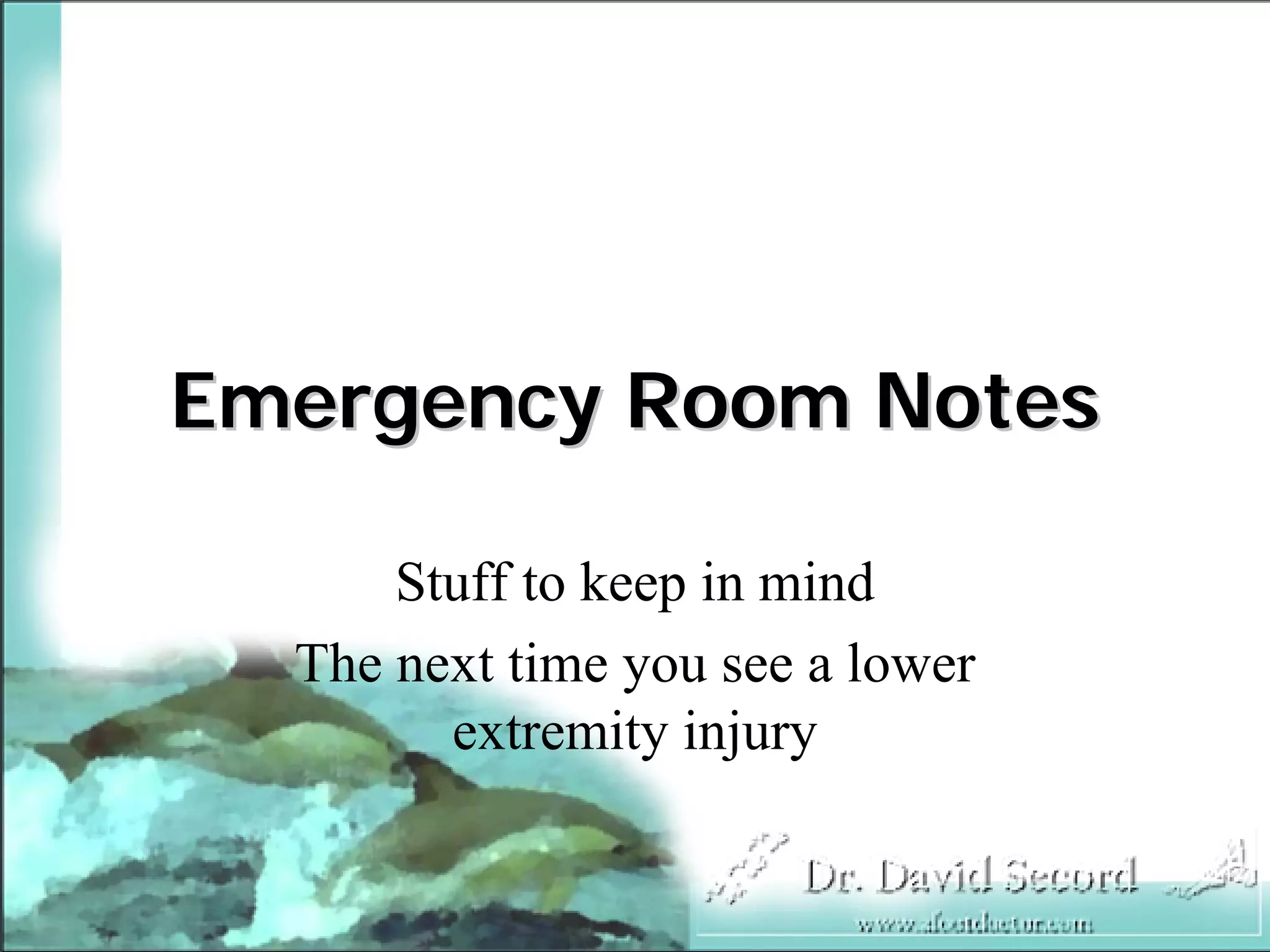 Emergency Room Notes