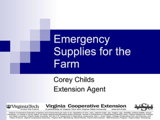 Emergency Supplies for the Farm ,[object Object],[object Object]
