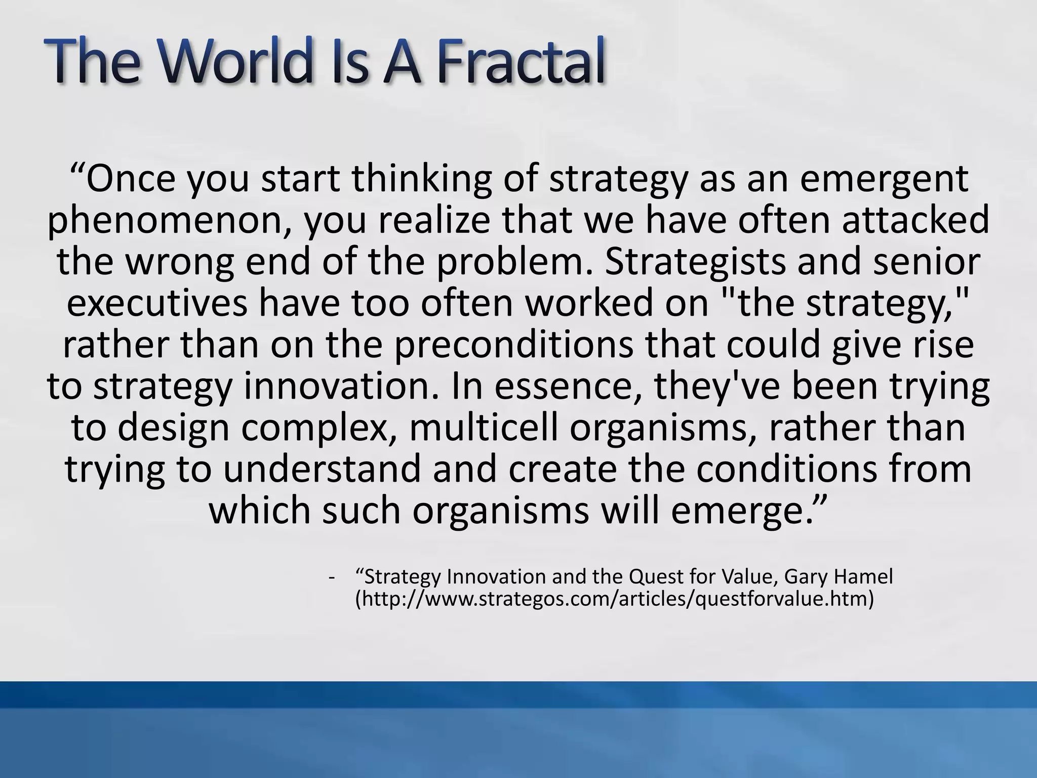 Can We Let Go?Understanding emergence is about: giving up control; being more tolerant of that exploratory phase where the rules don't make sense and where few goals have been clearly defined; letting the system govern itself as much as possible; and letting it learn from its own footprints.http://www.cleanlanguage.co.uk/articles/articles/216/1/Self-Organising-Systems-Findhorn/Page1.htmlNurture The FreakarFke