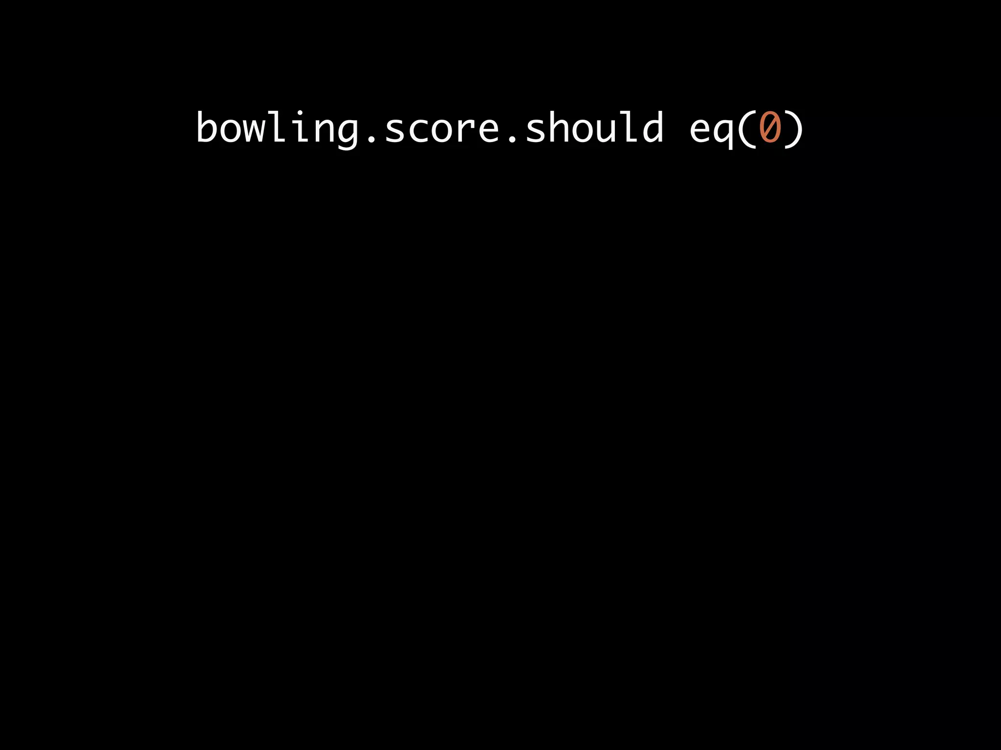 bowling.score.should eq(0)
 