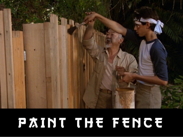 Karate Kid Paint The House Karate Kid Paint The House