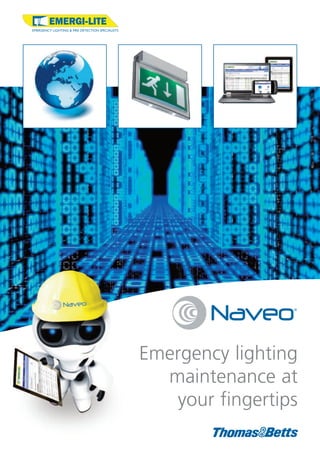Emergency lighting
maintenance at
your fingertips
 