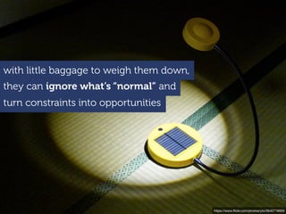 a future inhabited by people
https://www.ﬂickr.com/photos/paulk/4693602730
for whom the words “oﬄine”, “online”
and “mobile” have become irrelevant
 