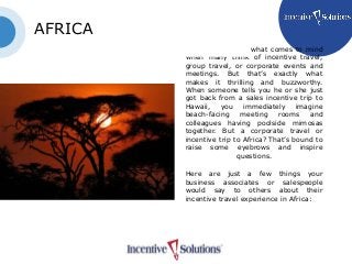 Emerging Incentive Travel Destinations: Team Building Safaris in Africa