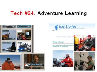 Tech #24. Adventure Learning

 