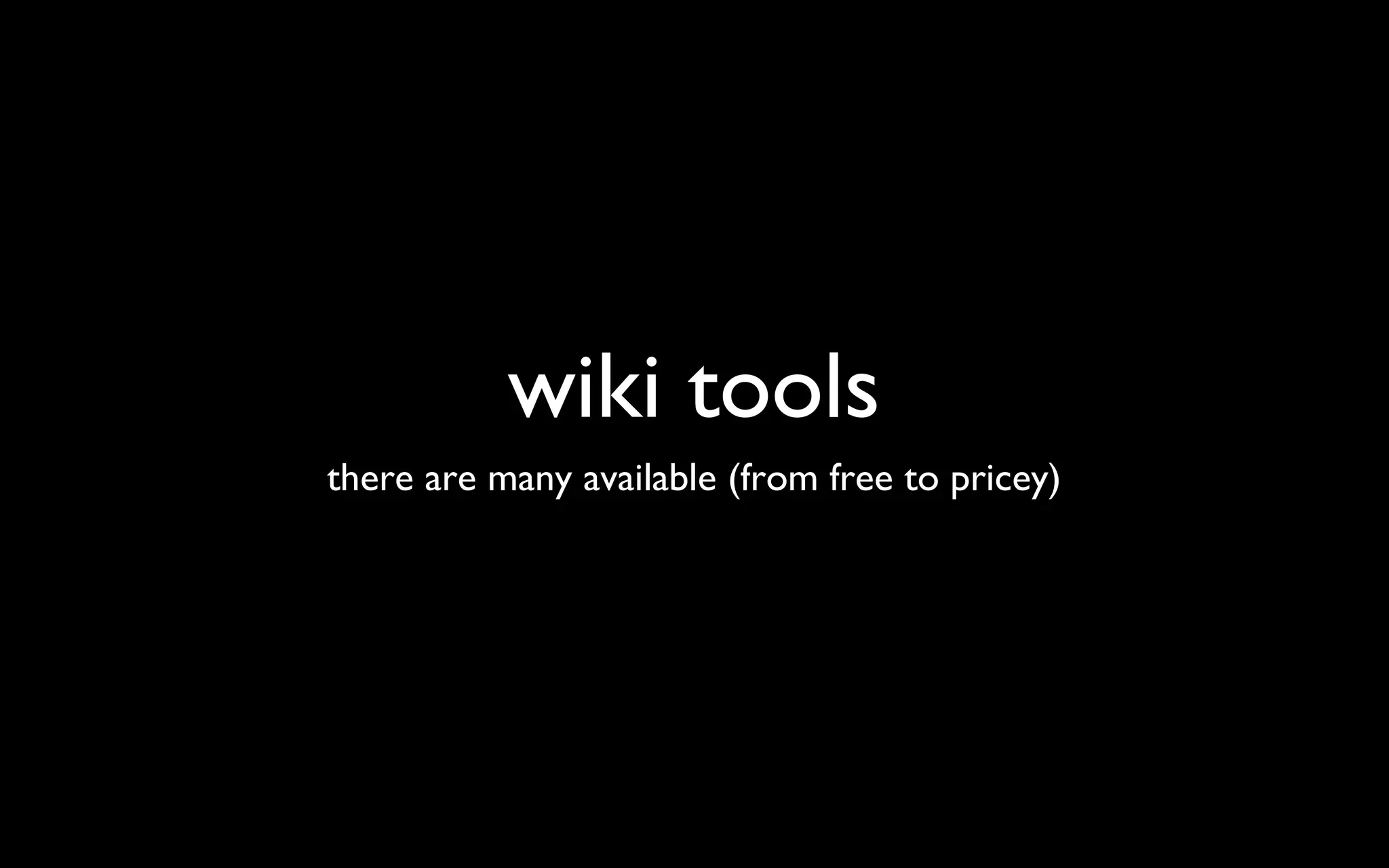 wiki tools there are many available (from free to pricey) 