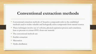 Emerging and Conventional Techniques for High-Value Compound Extraction ...