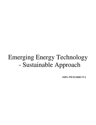 Emerging Energy Technology
- Sustainable Approach
ISBN: 978-93-83083-73-2
 
