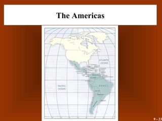 9 - 23
The Americas
 