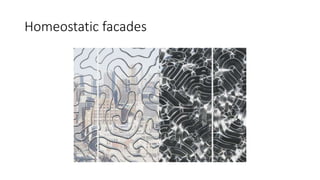 Homeostatic facades
 