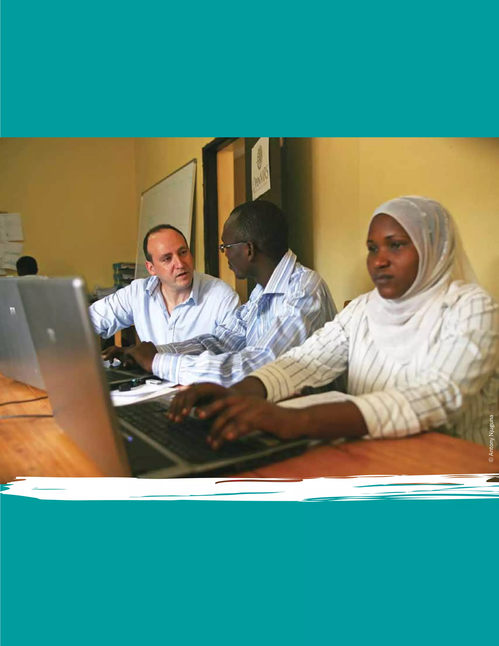 E m e r g i n g O p p o rt u n i t i e s : Mo n i to r i n g a n d E va l uat i o n i n a Te c h - E n a b l e d Wo r l d xiii
©AntonyNjuguna
 