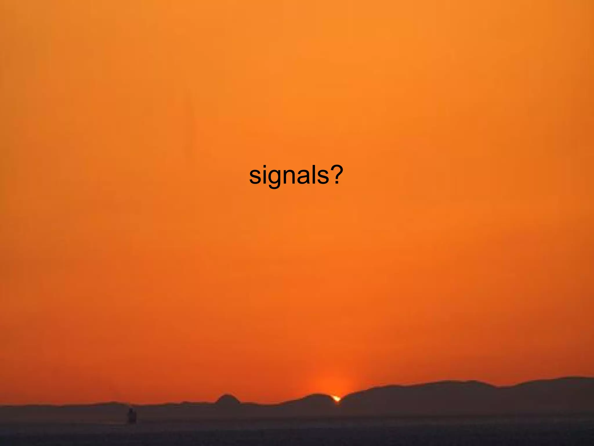 signals?