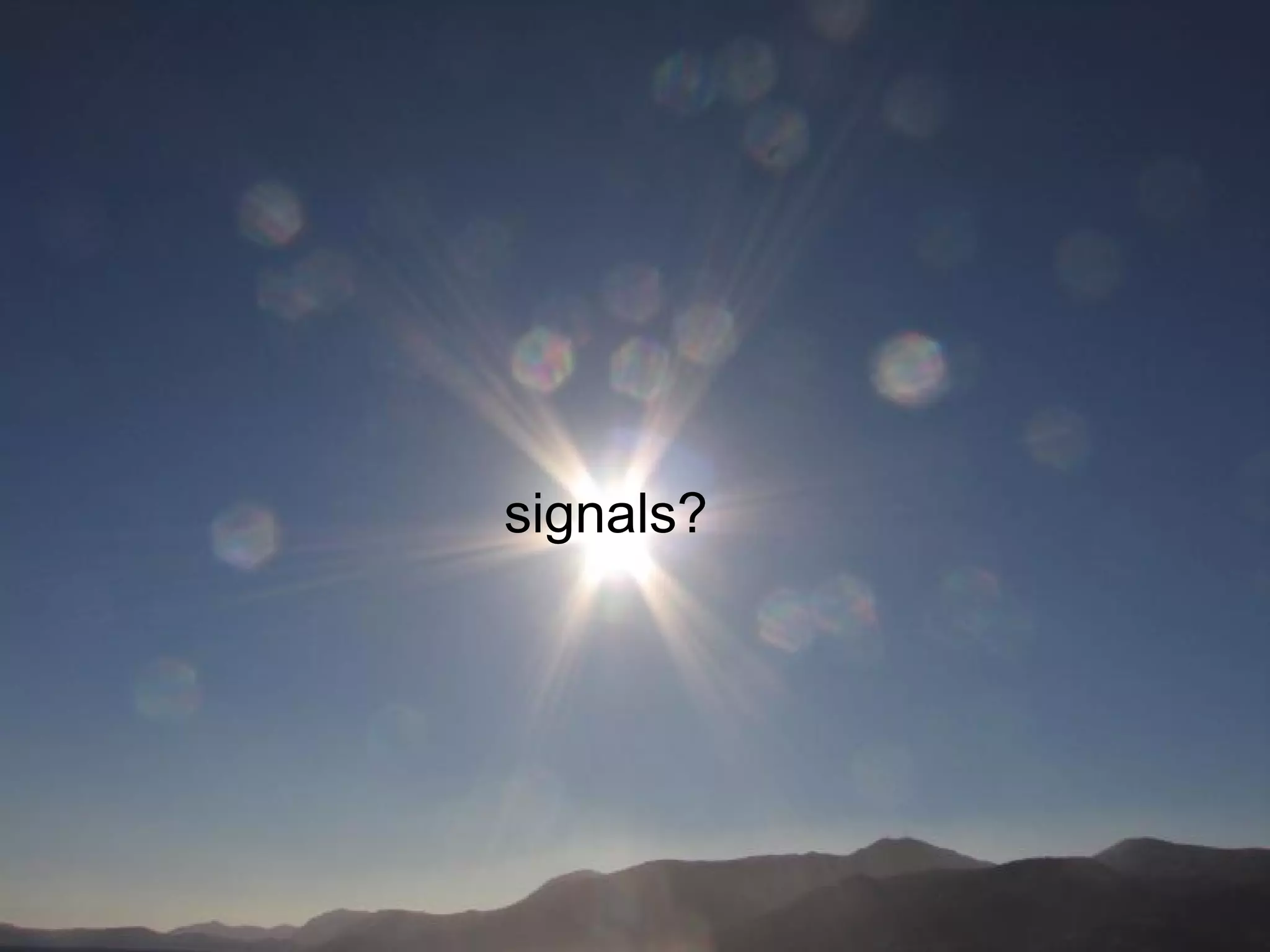 signals?
