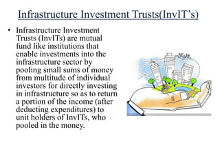 Invit Infrastructure Emerging sources of finance | PPTX