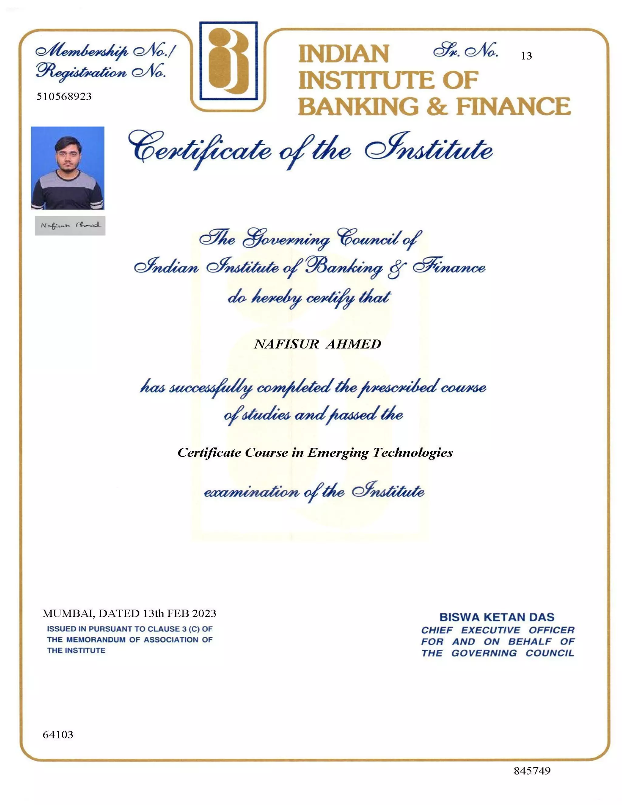 Digitally signed by DS INDIAN INSTITUTE OF BANKING AND
FINANCE 3
Date: 2023.02.28 17:06:30 IST
Reason: Examination Completion Certificate Issued CEO by IIBF
Location: Mumbai - INDIA
Signature Not Verified