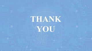 THANK
YOU
 