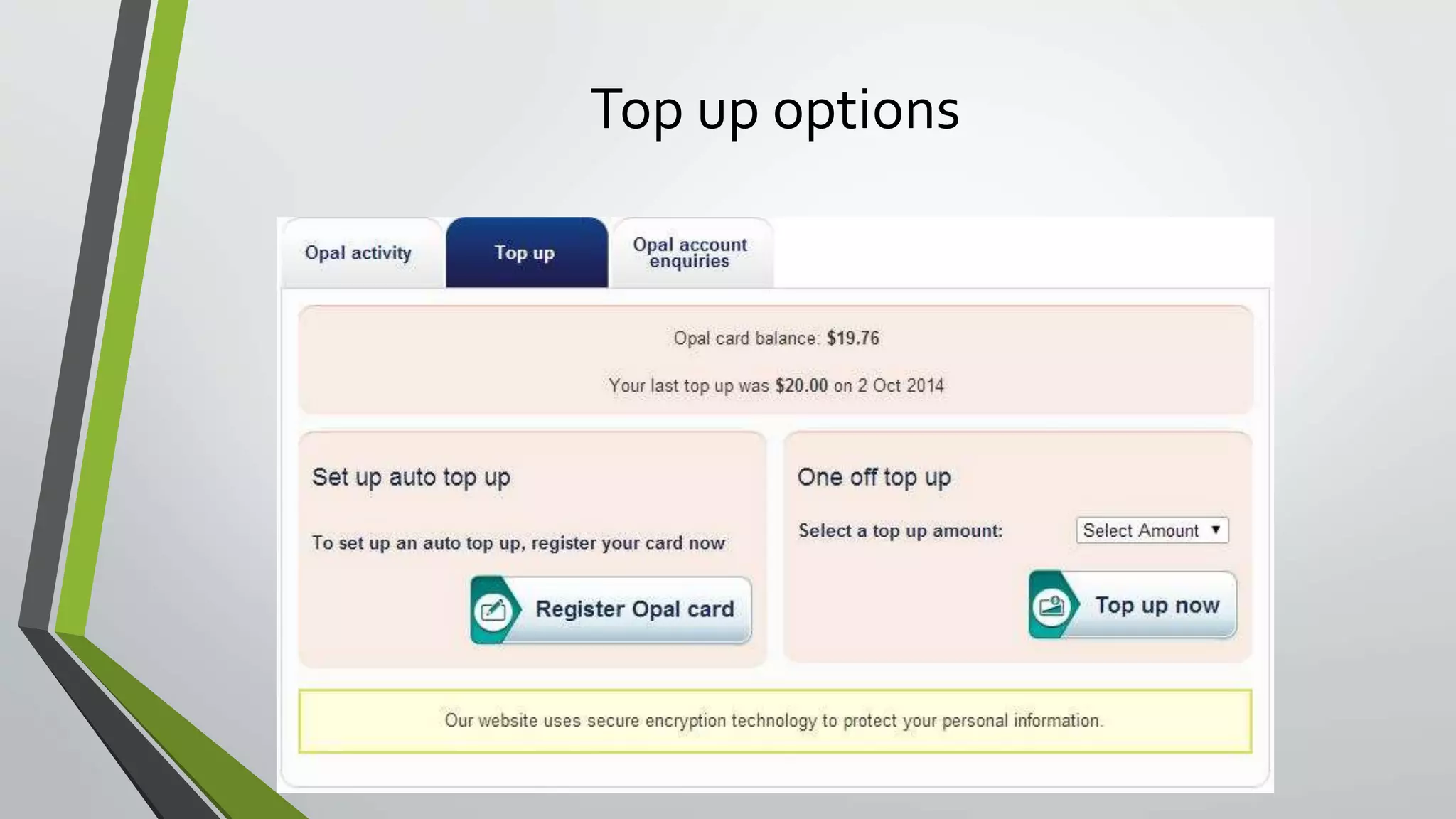 Top up options 
 