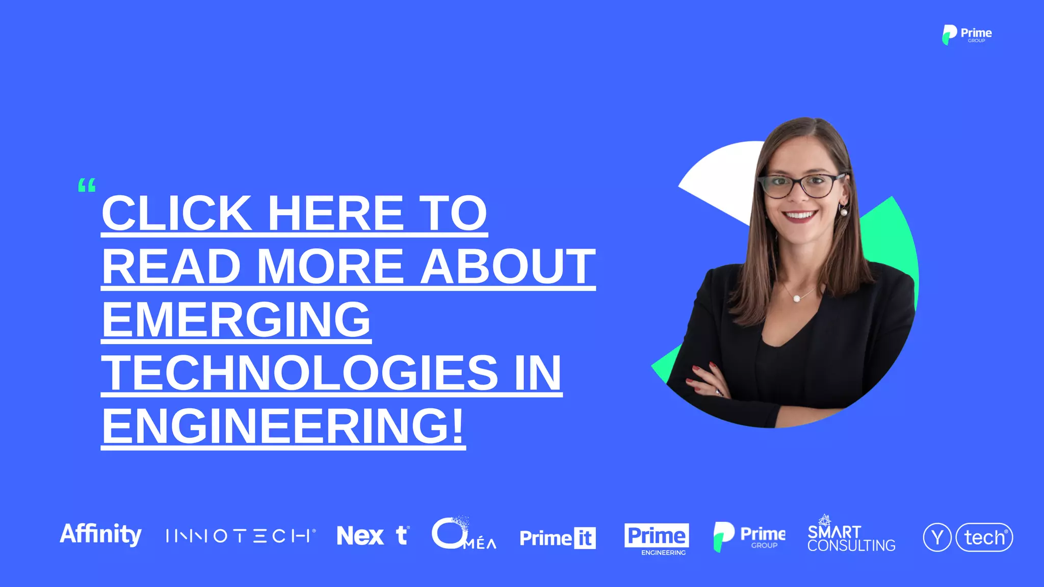 CLICK HERE TO
READ MORE ABOUT
EMERGING
TECHNOLOGIES IN
ENGINEERING!
“
 