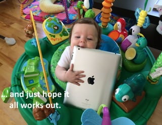 …	
  and	
  just	
  hope	
  it	
  
all	
  works	
  out.	
  
66	
  
 