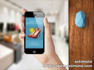 estimote
http://www.estimote.com

 