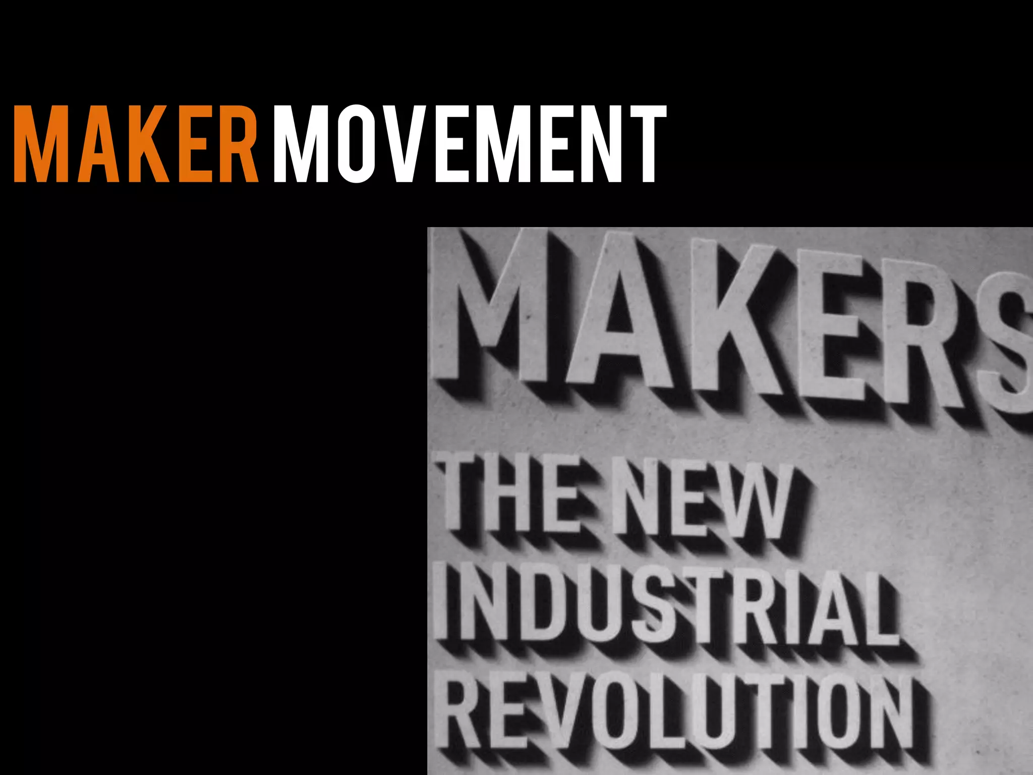 MakerMovement
 