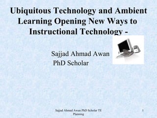 Ubiquitous Technology and Ambient Learning Opening New Ways to ...