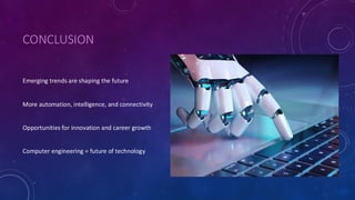 Computer Engineering Future emerging trends computer engineering.pdf