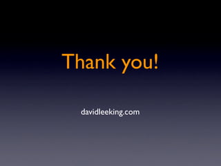Thank you!

 davidleeking.com
 