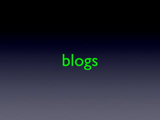 blogs
 