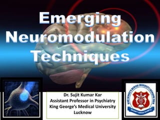 Dr. Sujit Kumar Kar
Assistant Professor in Psychiatry
King George’s Medical University
Lucknow
 