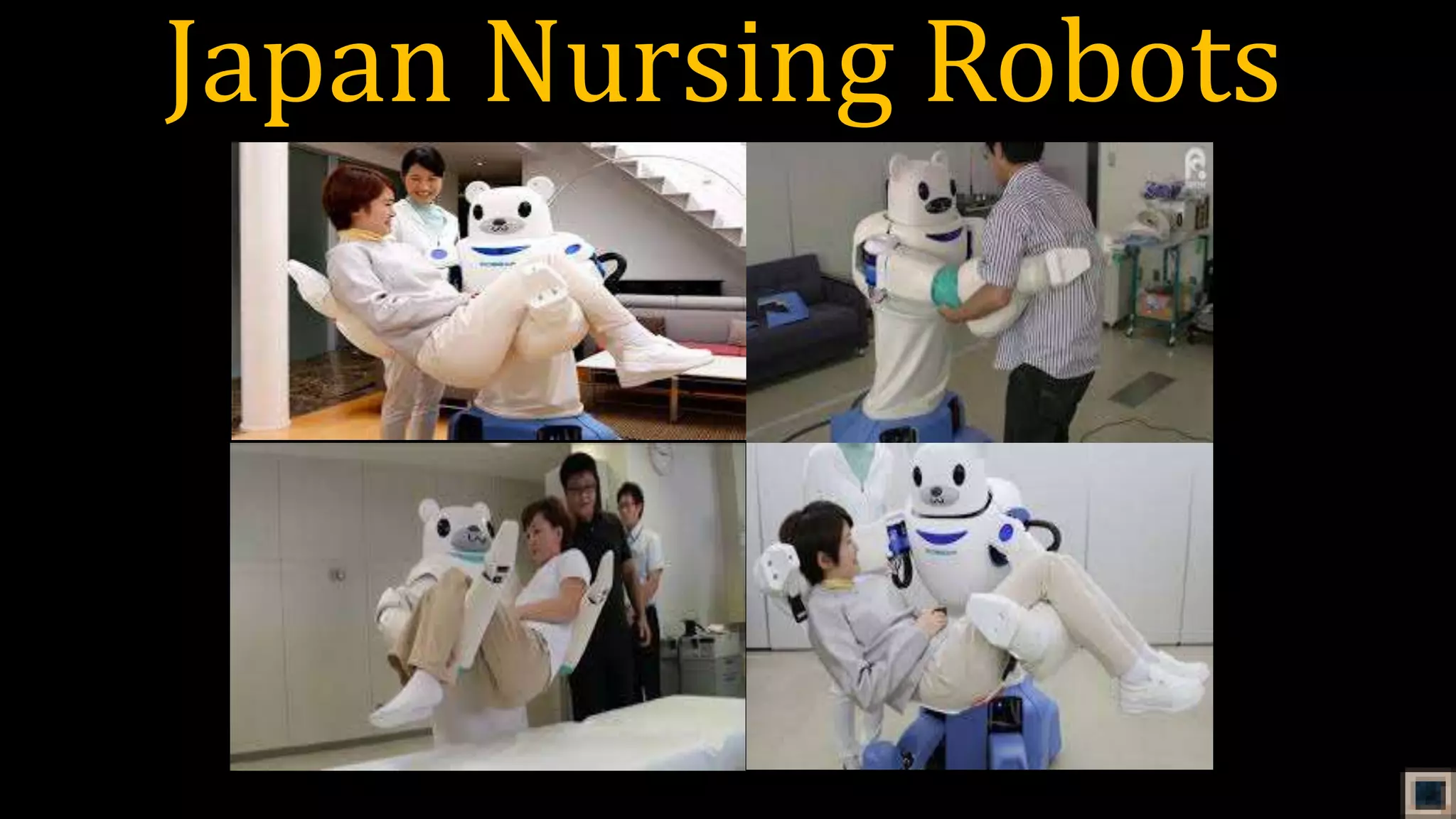 Japan Nursing Robots
 