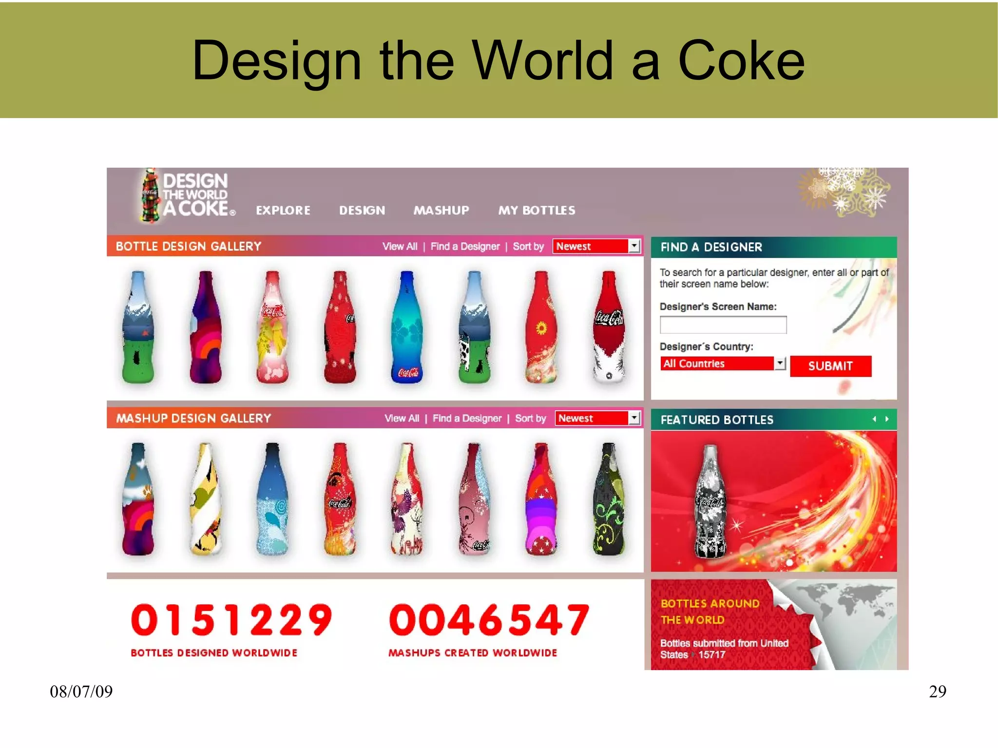 Design the World a Coke




08/07/09                             29
 