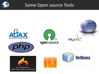 Some Open source Tools
 