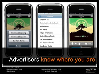 Advertisers  know where you are. 