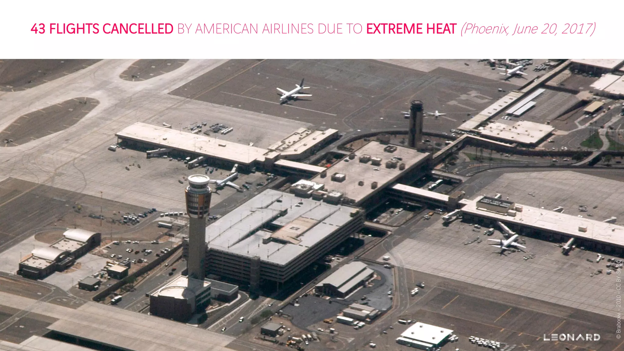 43 FLIGHTS CANCELLED BY AMERICAN AIRLINES DUE TO EXTREME HEAT (Phoenix, June 20, 2017)
©Braboowi–2010-CCBY-SA3.0
 