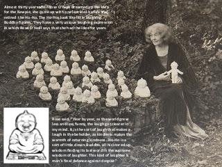 Almost thirty years after Rose O’Neill dreamed up the idea
for the Kewpie, she came up with one last idea before she                                                         Bamboo nnovator
                                                                                                                   R.E.S.-ilience in Value Creation
retired: the Ho-Ho. The Ho-Hos look like little laughing
Buddha figures. They have a very unique laughing expression
in which Rose O’Neill says that she had the idea for years.




                               Rose said, “Year by year, as the world grew
                               less and less funny, the laugh got clearer in
                               my mind. It is the sort of laugh that makes a
                               laugh in the beholder, as kindness makes the
                               warmth of returning kindness. Ho-Ho is a
                               sort of little clown-Buddha, all his stored-up
                               wisdom finding its last word in the supreme
                               wisdom of laughter. This kind of laughter is
                               man’s final defence against despair.”                                                                                  118
(1) Buffett + Bosch + Baiyao    (2) Mental Model: Bamboo Innovator   (3) Boobytraps in the Asian Capital Jungle   (4) An Asian Stock Discussion
 