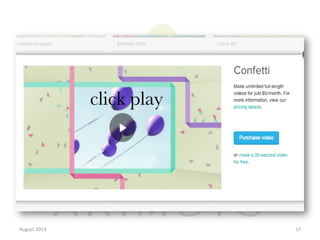 click play

August	
  2013	
  

17	
  

 