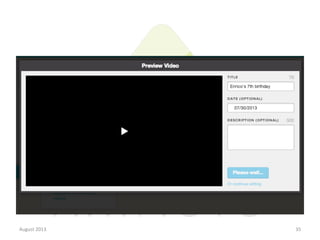 August	
  2013	
  

35	
  

 