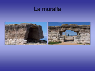 La muralla
 
