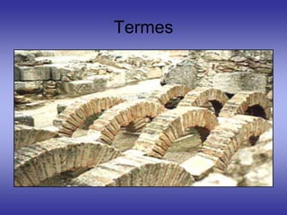 Termes
 