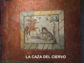 LA CAZA DEL CIERVO
 