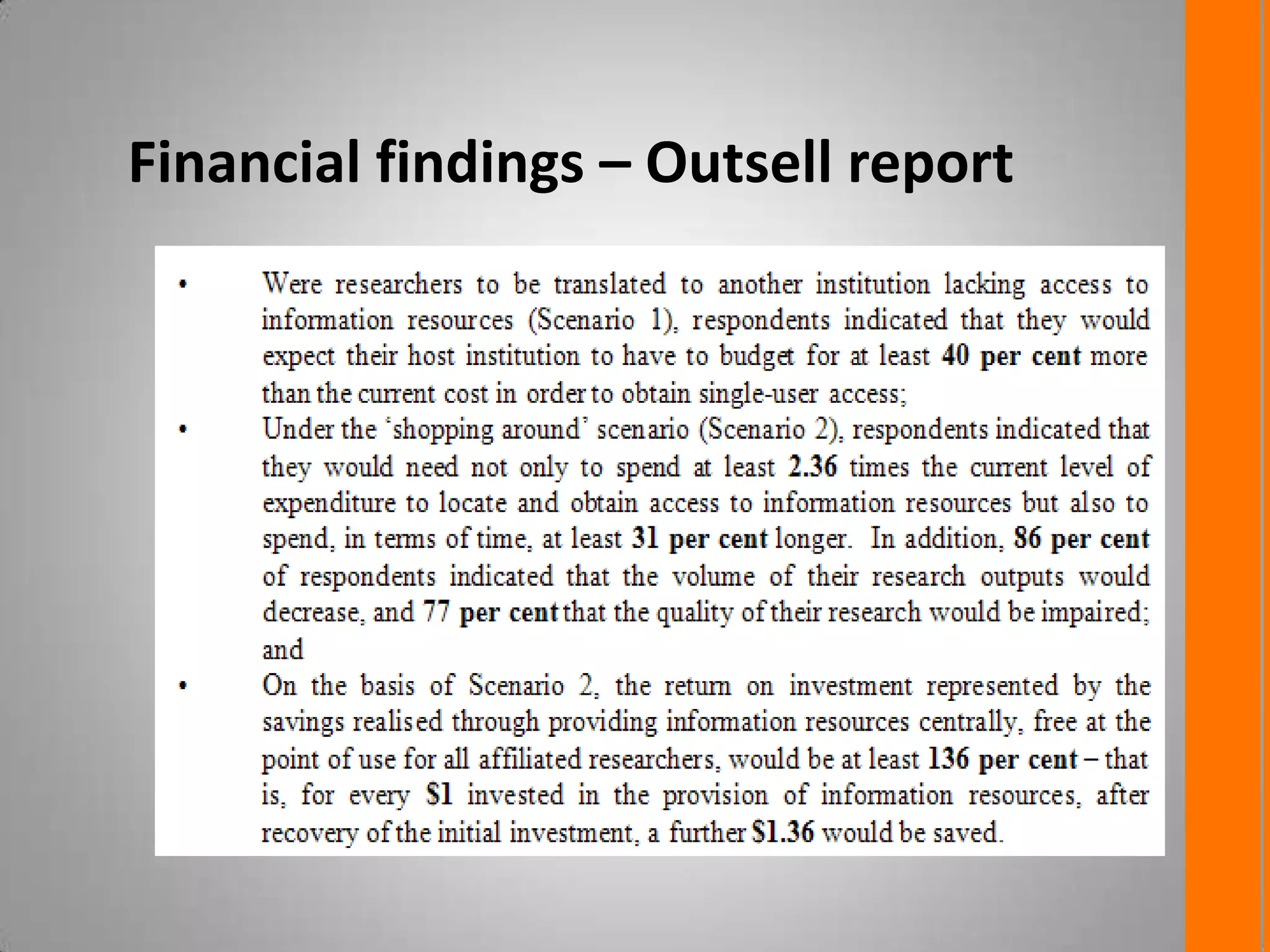 Financial findings – Outsell report