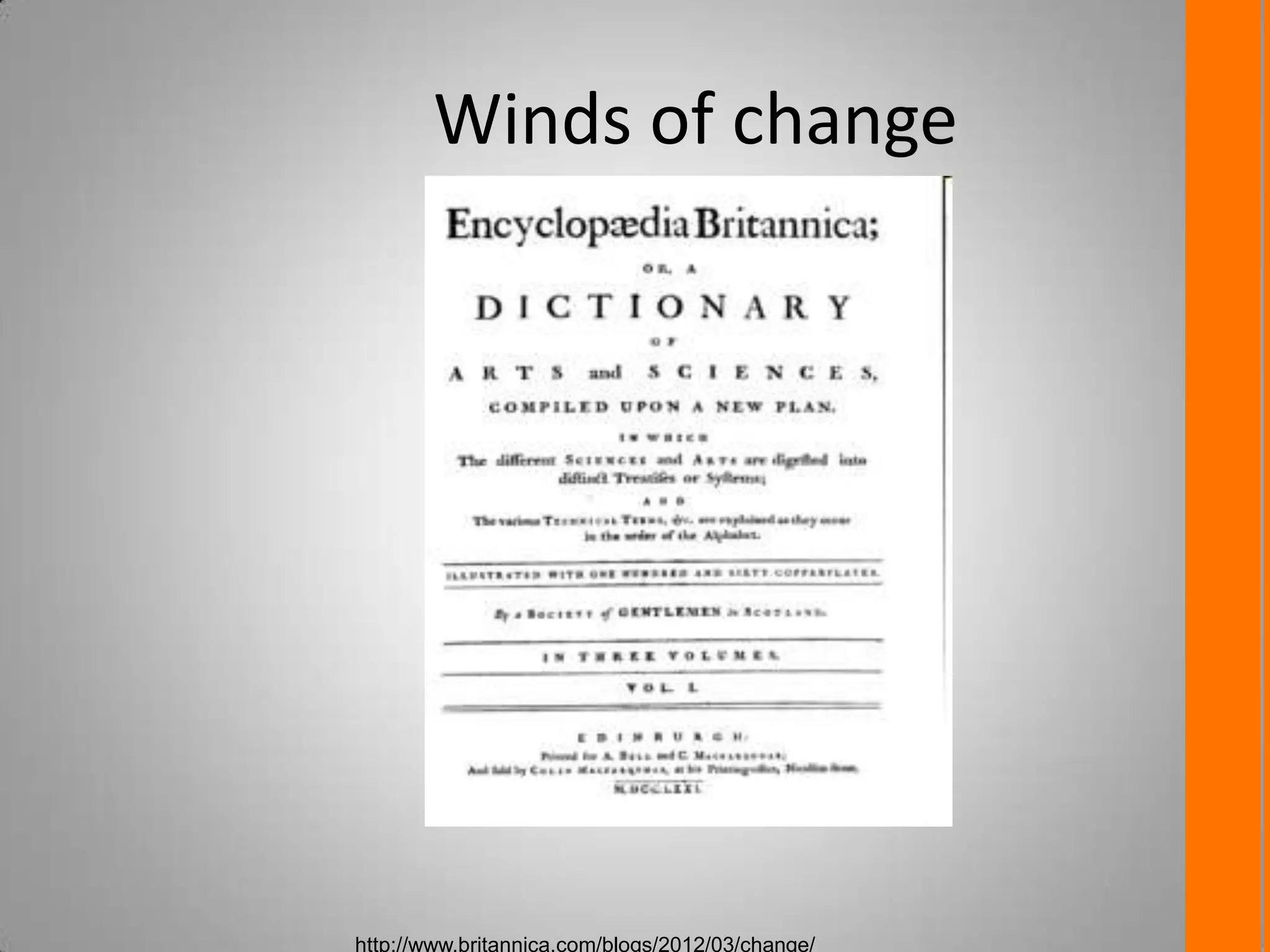 Winds of change
http://www.britannica.com/blogs/2012/03/change/