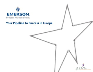Your Pipeline to Success in Europe
 