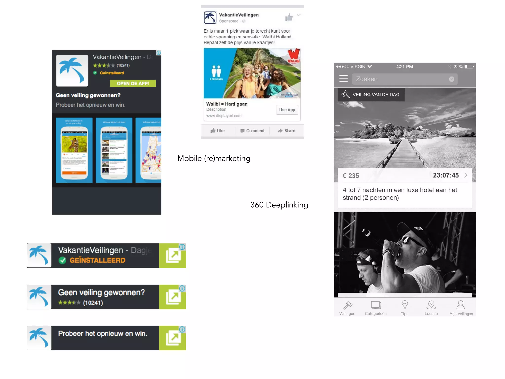 Mobile (re)marketing
360 Deeplinking
 